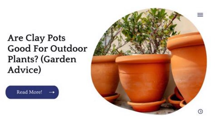 Are clay pots good?