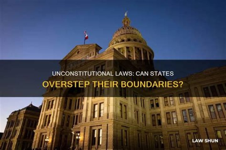 Can states pass unconstitutional laws?