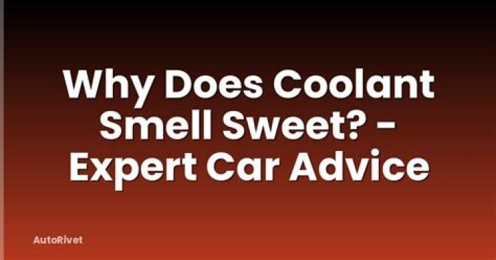 Does coolant smell sweet?