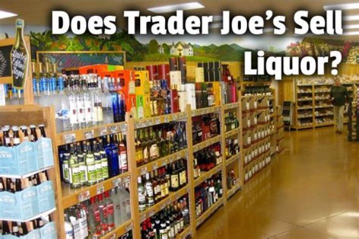 Does Trader Joes sell liquor?
