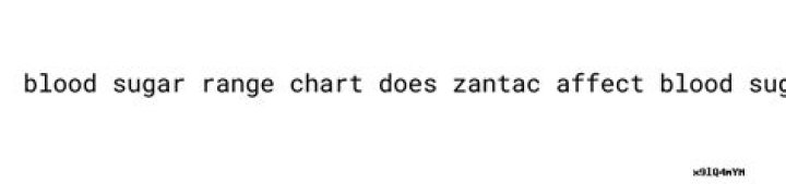 Does Zantac affect blood sugar?
