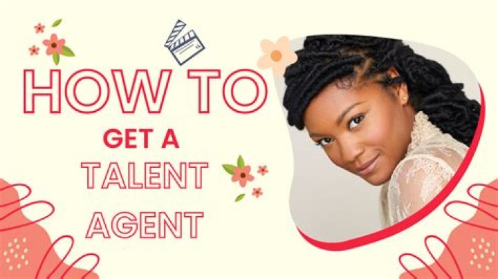 How can I get a talent agent?