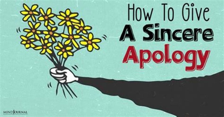 How do I give sincere apologize?