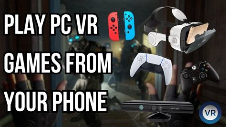 How do I play VR on my phone?