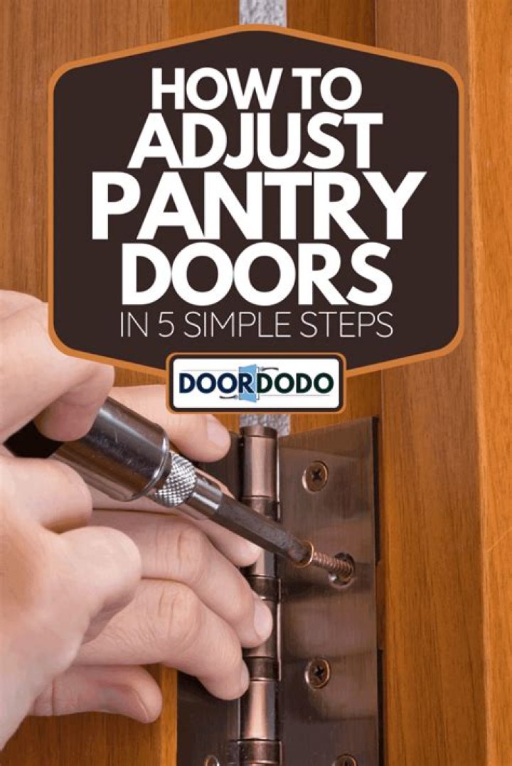 How do you adjust pantry door hinges?