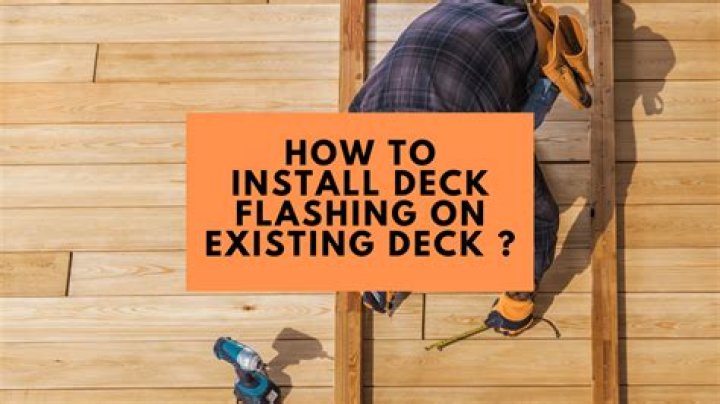How do you put flashing on a deck?