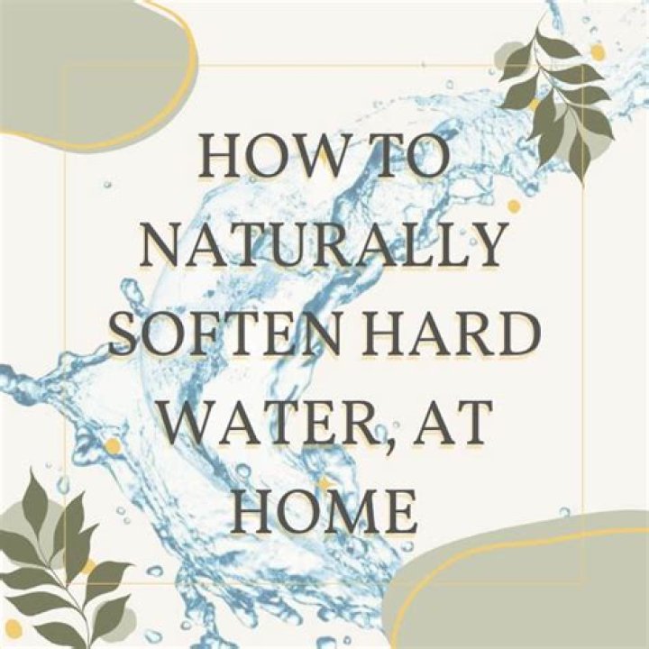 How do you soften water naturally?
