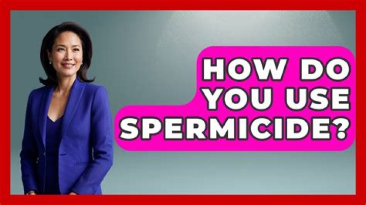 How do you use spermicide?
