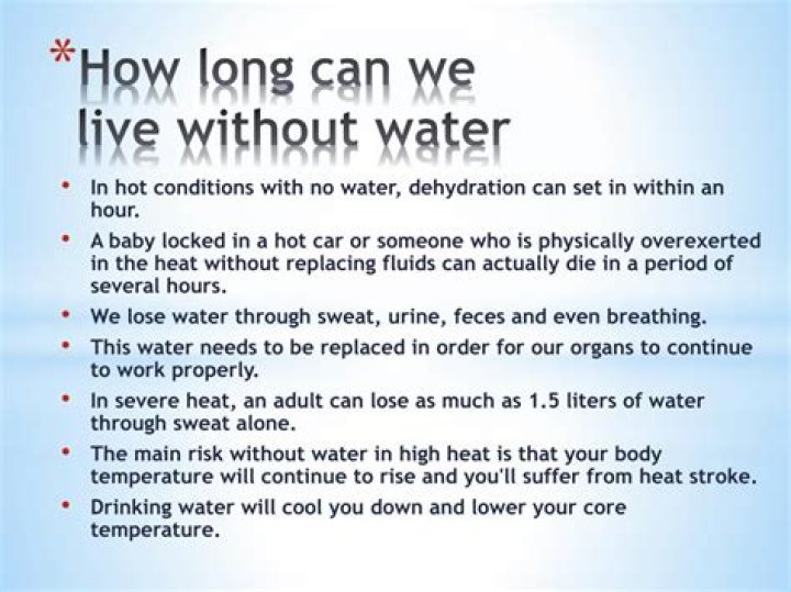 How long can we go without water?