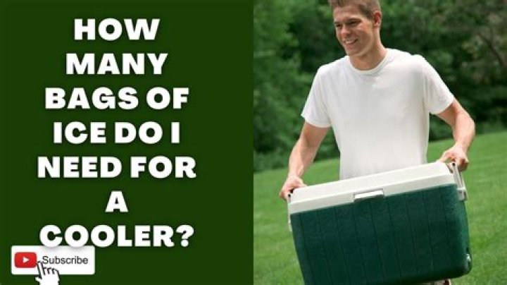 How many bags of ice do I need for a 150 quart cooler?