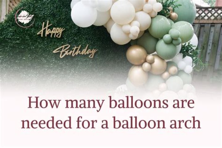 How many balloons does an arch need?