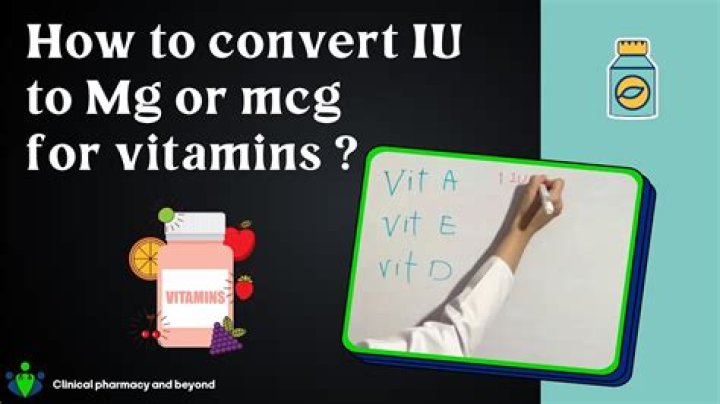 How many mcg are in Vitamin A IU?