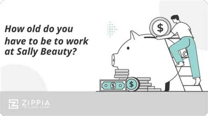 How old do you have to be to work at Sally Beauty?
