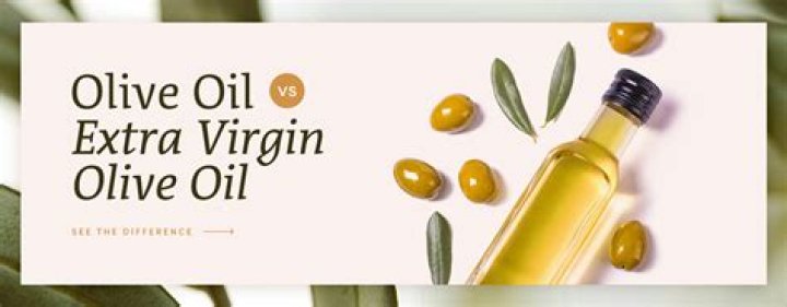 Is Extra Virgin Olive Oil Good For You?