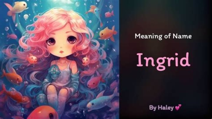 Is Ingrid a common name?