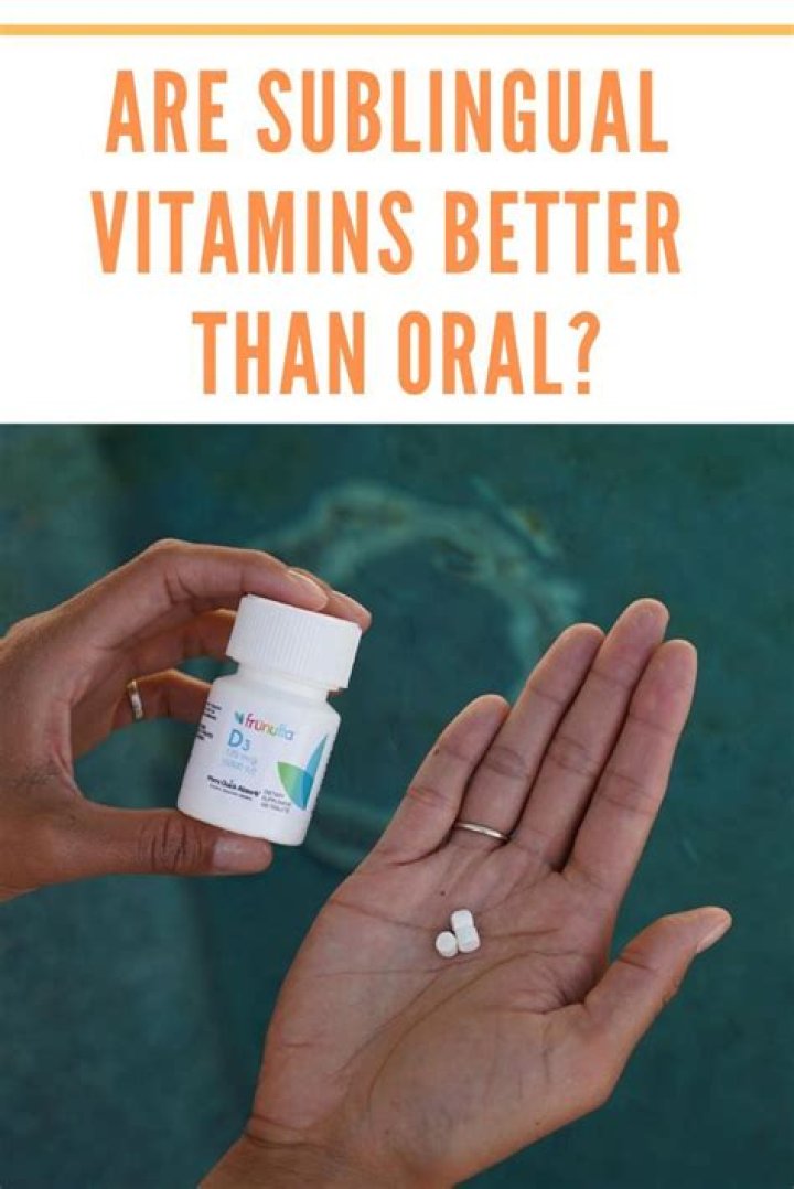 Is sublingual better than oral?