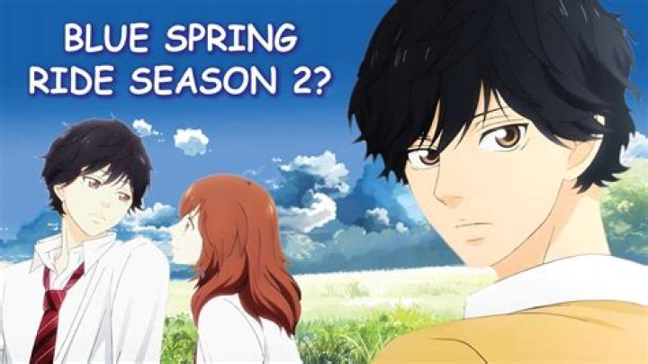 Is there a season 2 of Blue Spring Ride?