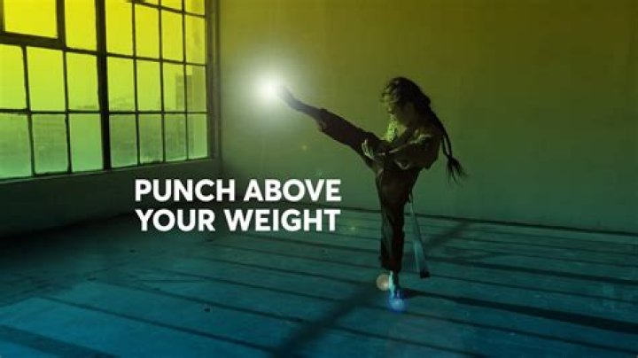 What's punching above your weight?