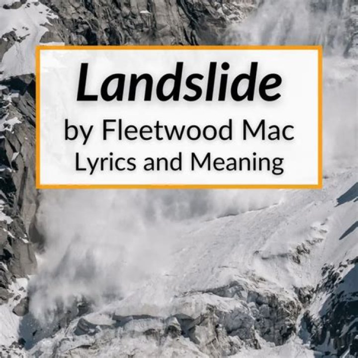 What's the meaning of the song Landslide?