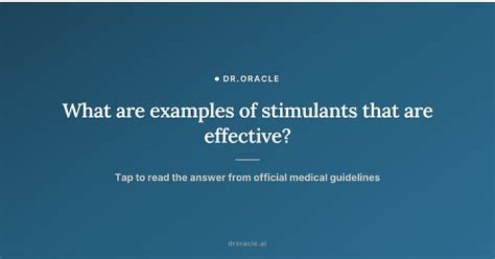 What are examples of stimulants?