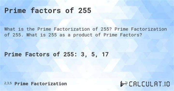 What are the prime factors of 255?