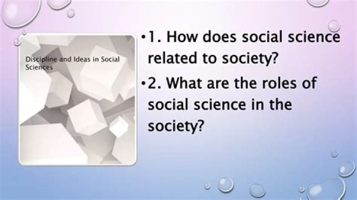 What are the roles of social science in the society?