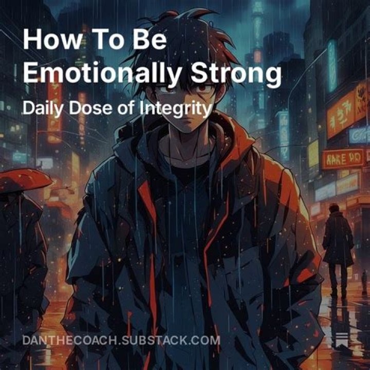 What does it mean to be emotionally strong?