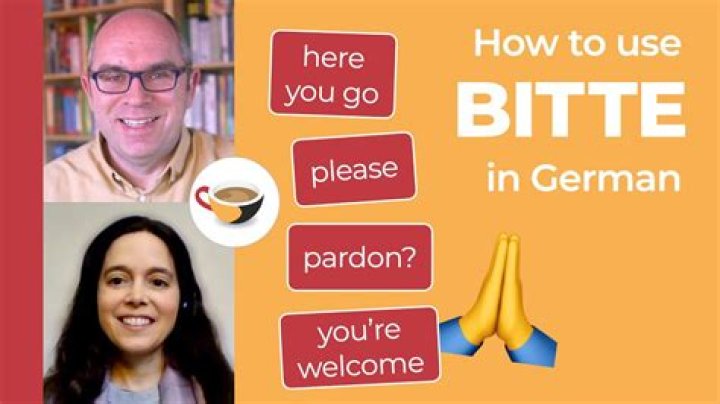 What does the word Bitte mean?