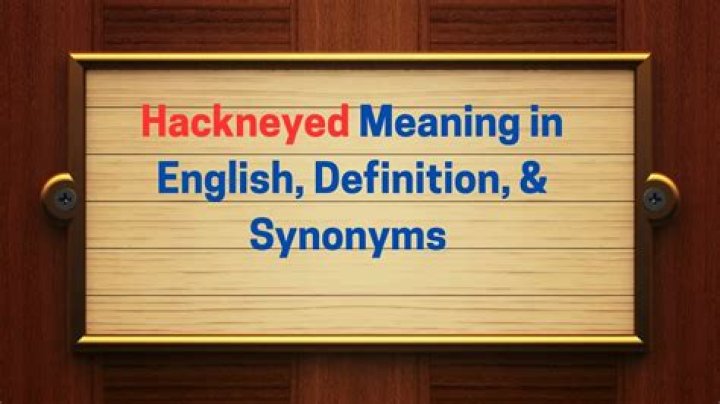 What is a hackneyed phrase?