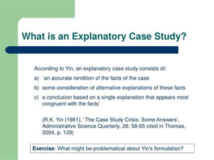 What is an explanatory case study?