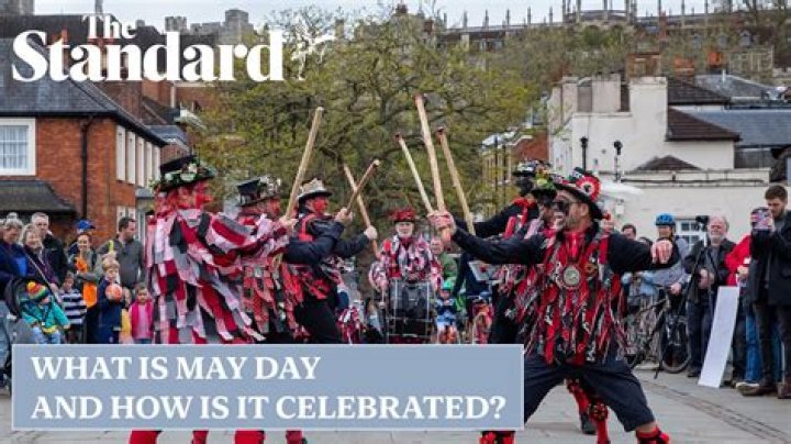 What is May Day and why is it celebrated?