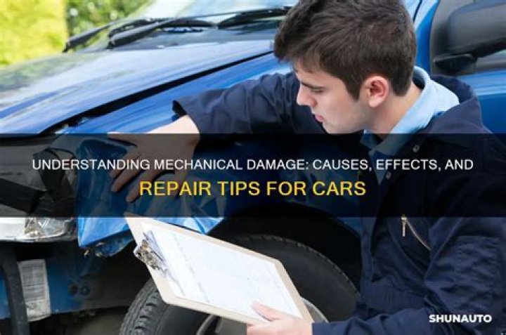 What is mechanical damage on a car?