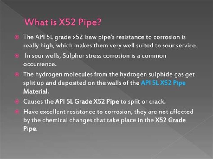 What is x52 pipe?