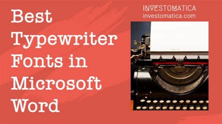 What Microsoft Word font is most like a typewriter?