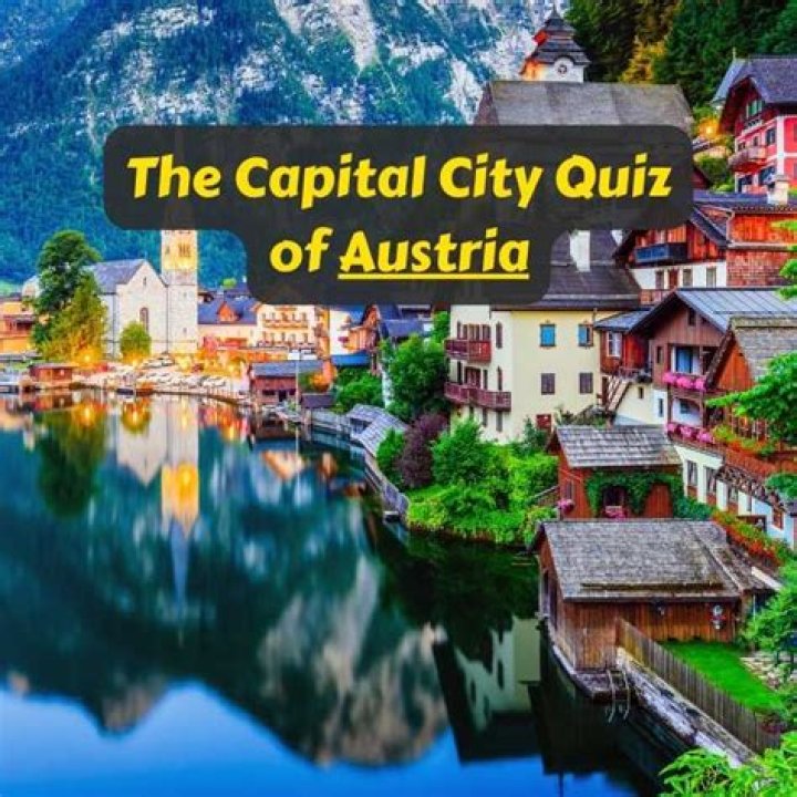 Which is the capital city of Austria?