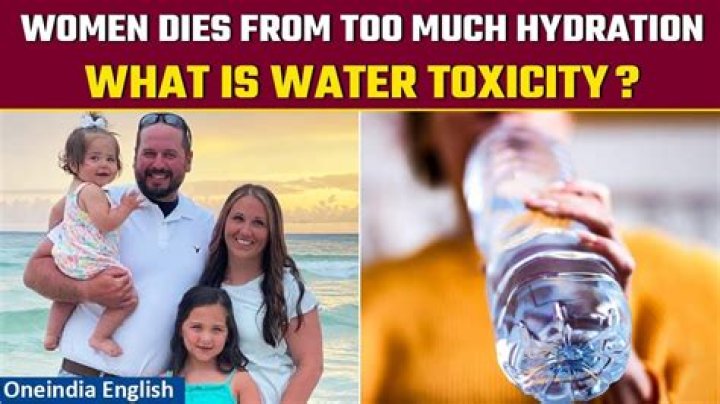 Who died from drinking too much water?