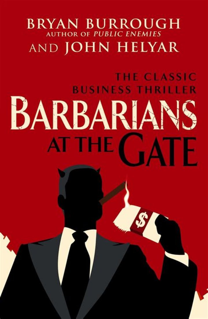 Who wrote barbarians at the gate?