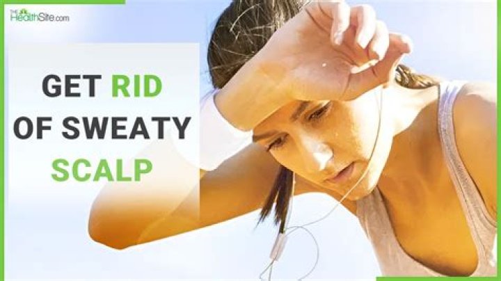 Why does my scalp sweat so much?
